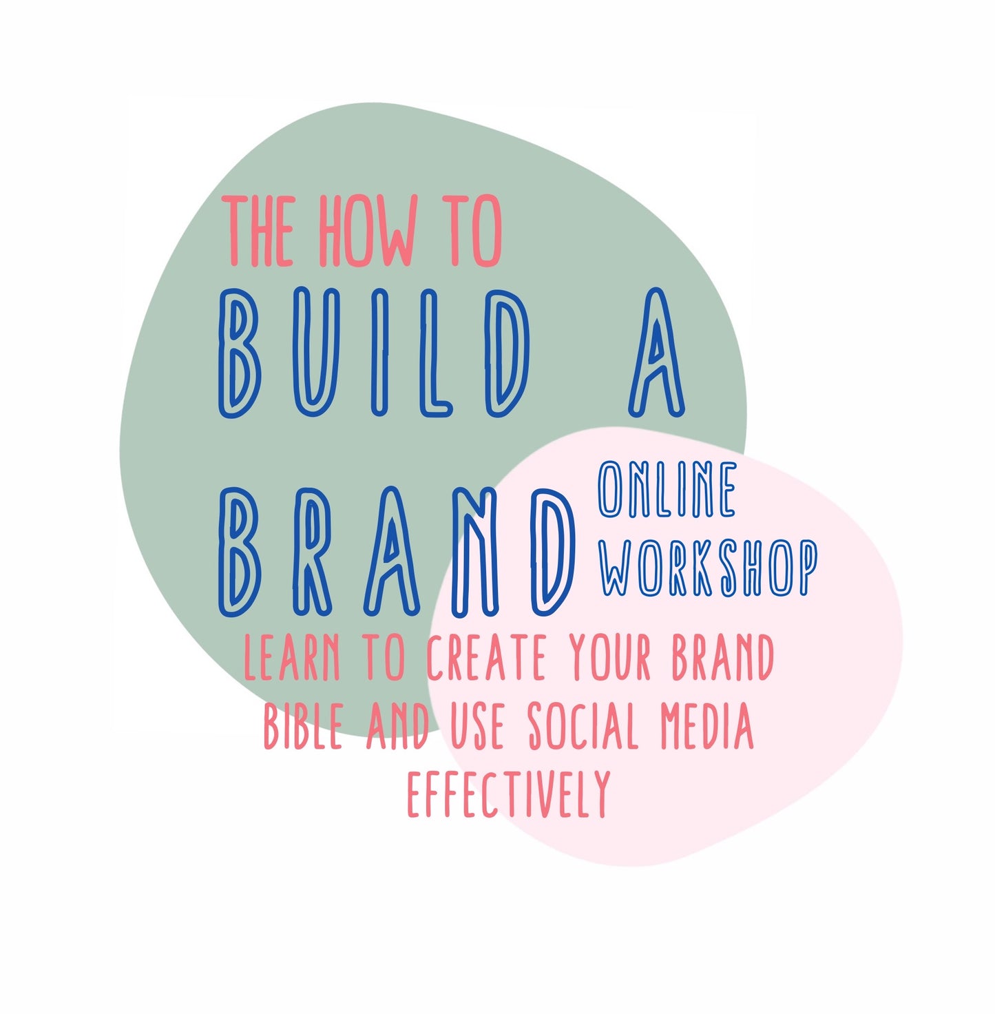 Brand and Social Media Online and Recorded Workshop